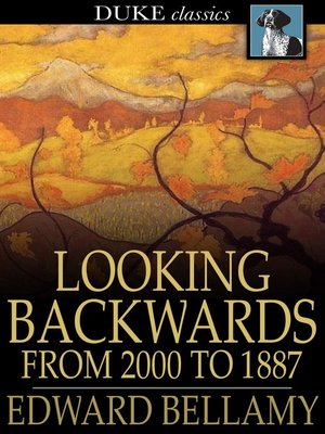 cover image of Looking Backwards: From 2000 to 1887